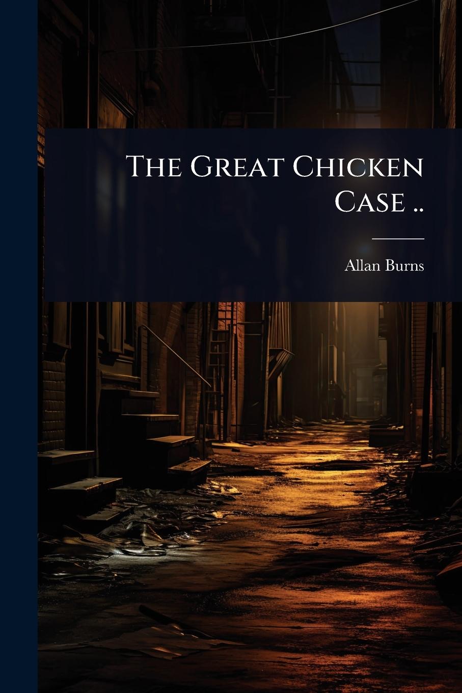 Vorderes Coverbild The Great Chicken Case ..