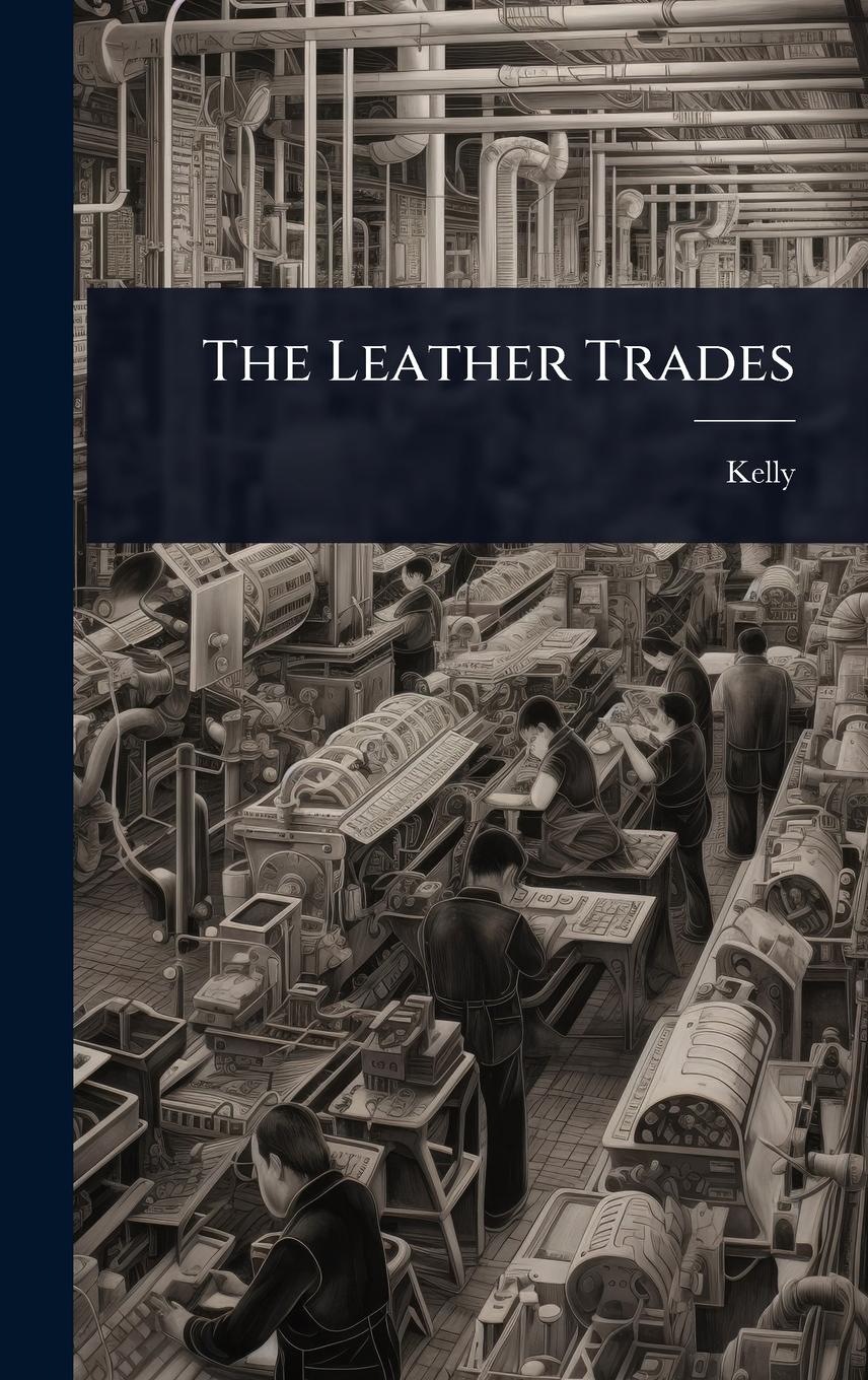 Vorderes Coverbild The Leather Trades