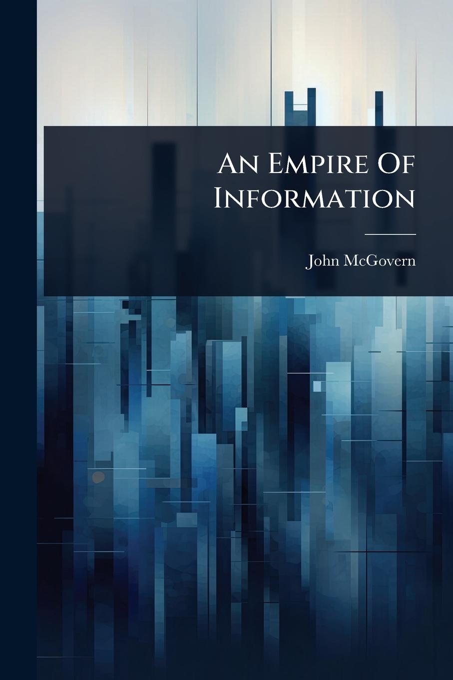 Vorderes Coverbild An Empire Of Information