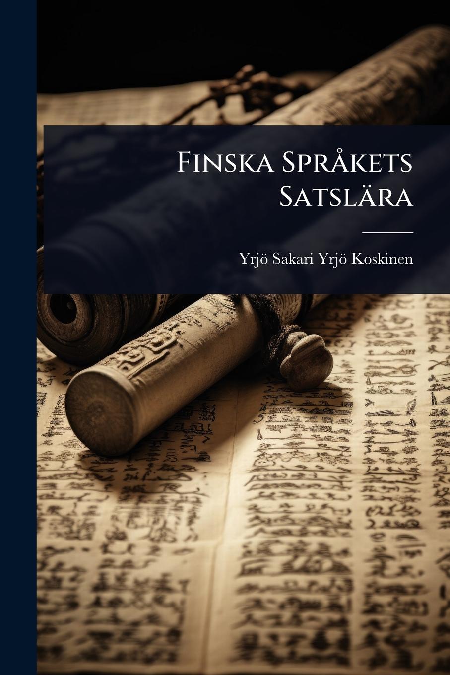 Vorderes Coverbild Finska SprÃ kets Satslära