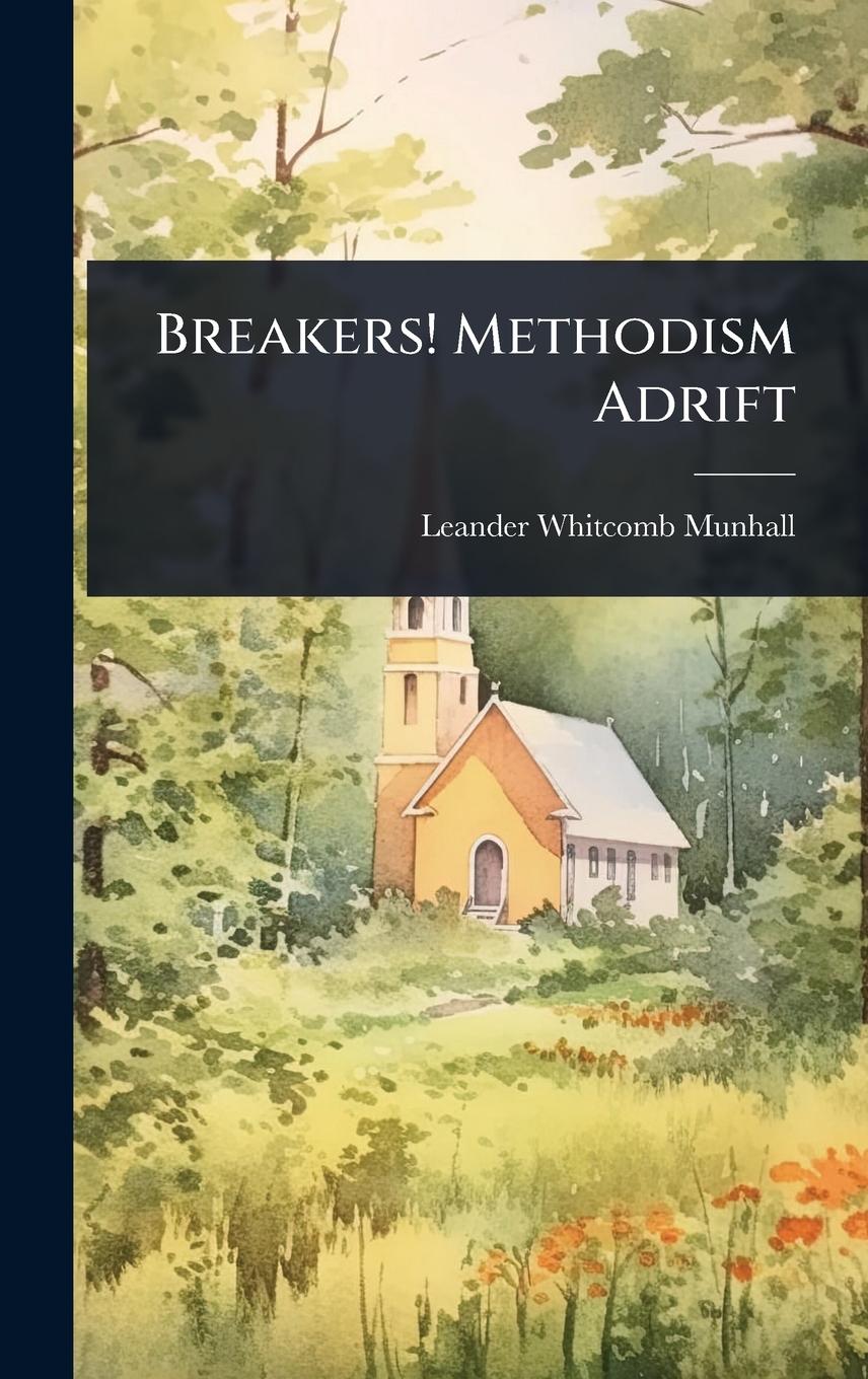 Vorderes Coverbild Breakers! Methodism Adrift