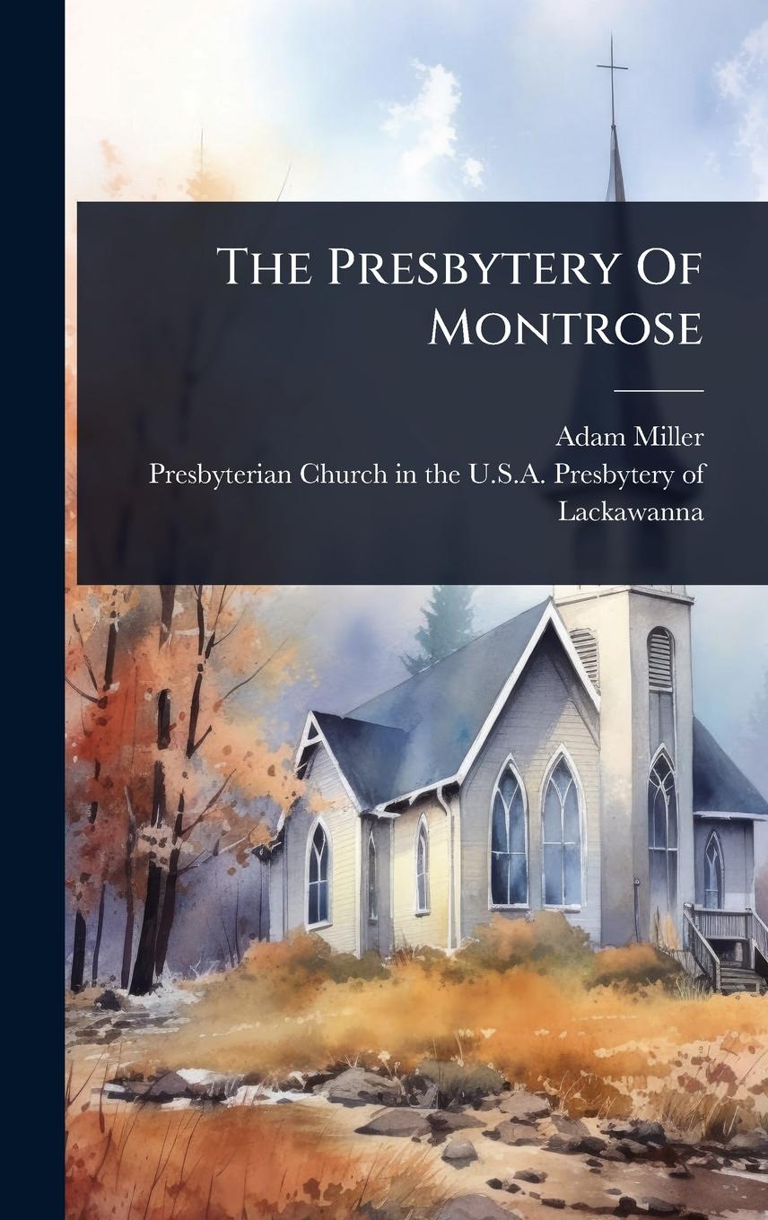 Vorderes Coverbild The Presbytery Of Montrose