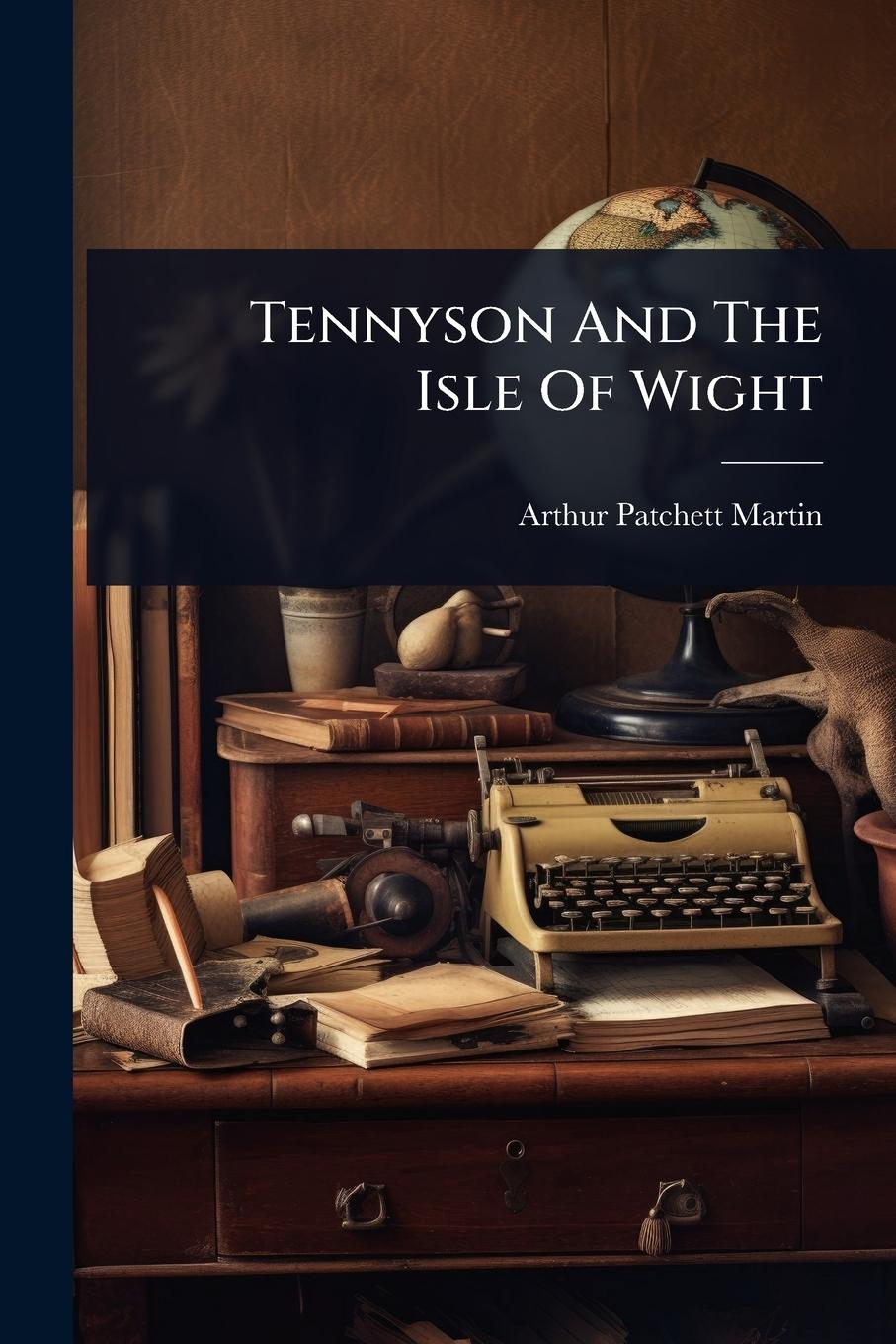Vorderes Coverbild Tennyson And The Isle Of Wight