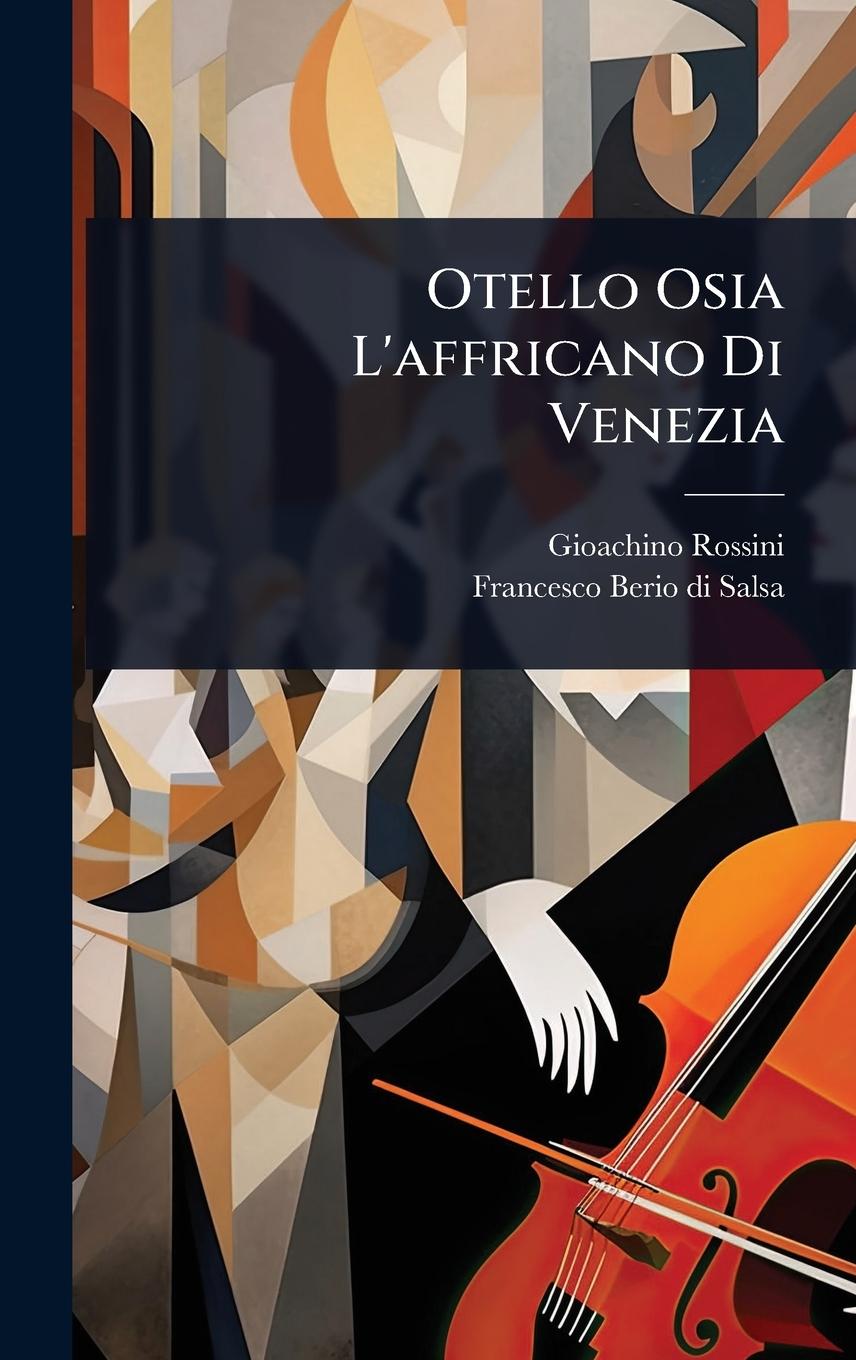 Vorderes Coverbild Otello Osia L'affricano Di Venezia