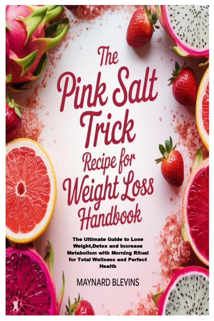Vorderes Coverbild The Pink Salt Trick Recipe for Weight Loss Handbook