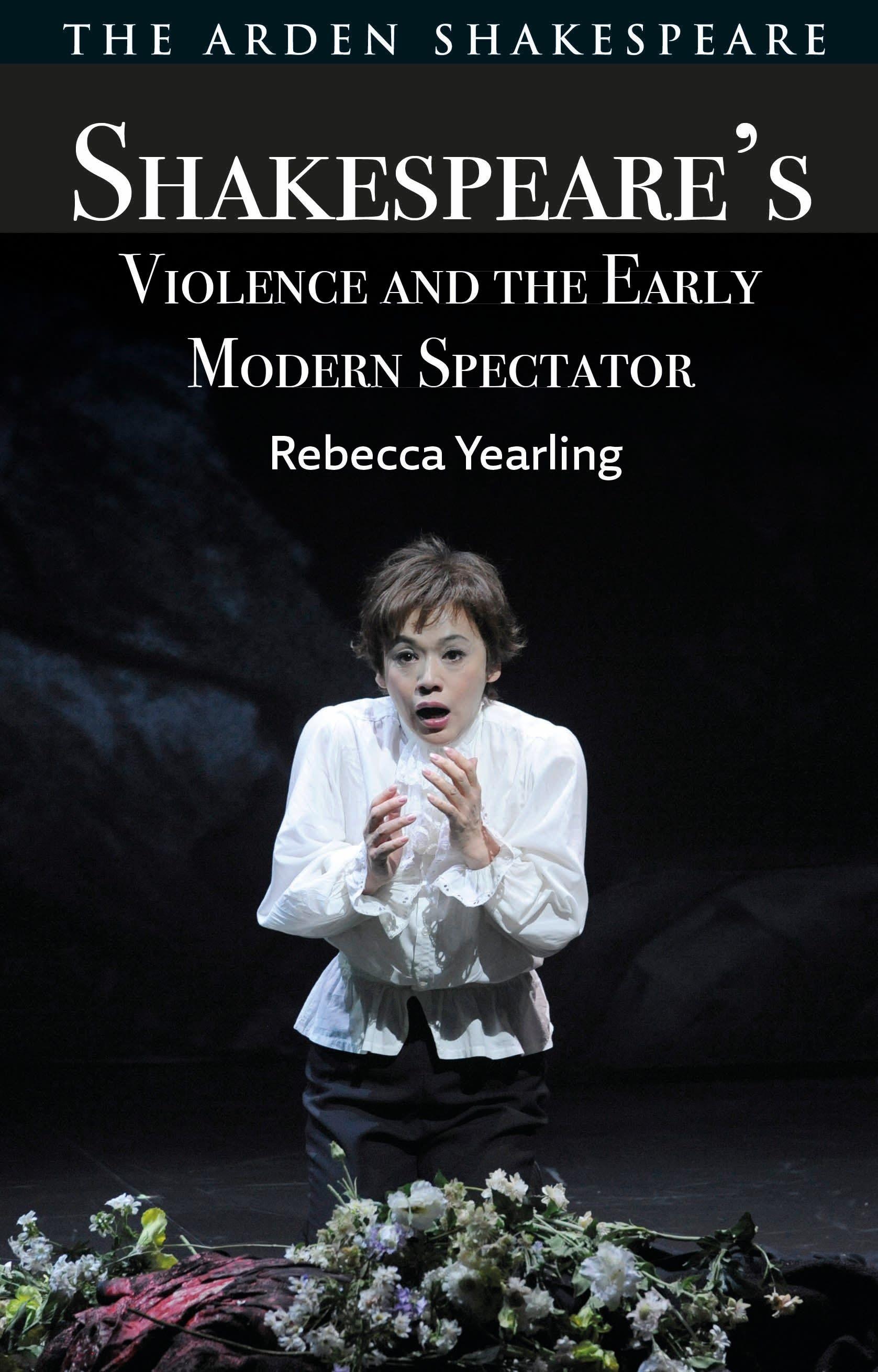 Vorderes Coverbild Shakespeare's Violence and the Early Modern Spectator