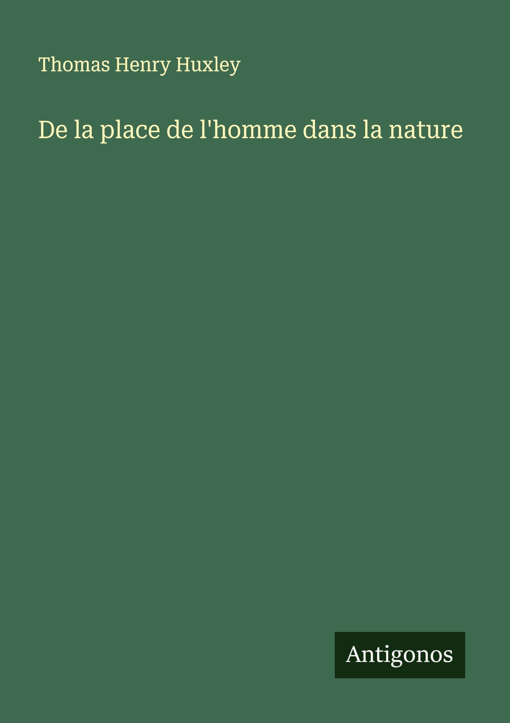 Vorderes Coverbild De la place de l'homme dans la nature