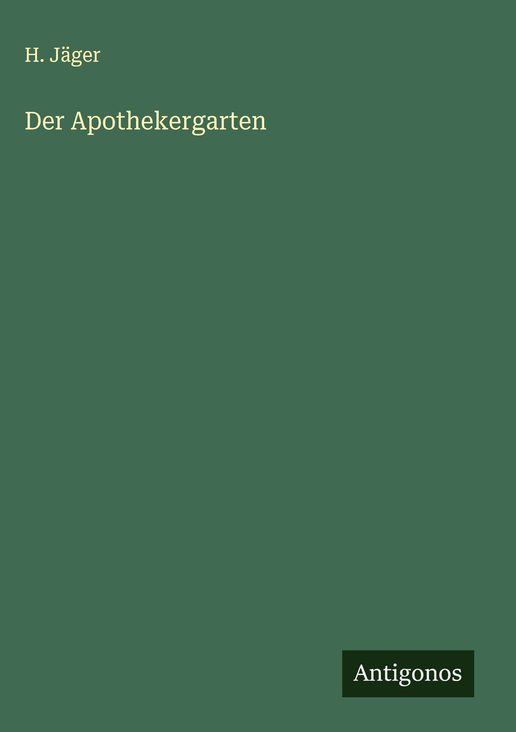 Vorderes Coverbild Der Apothekergarten