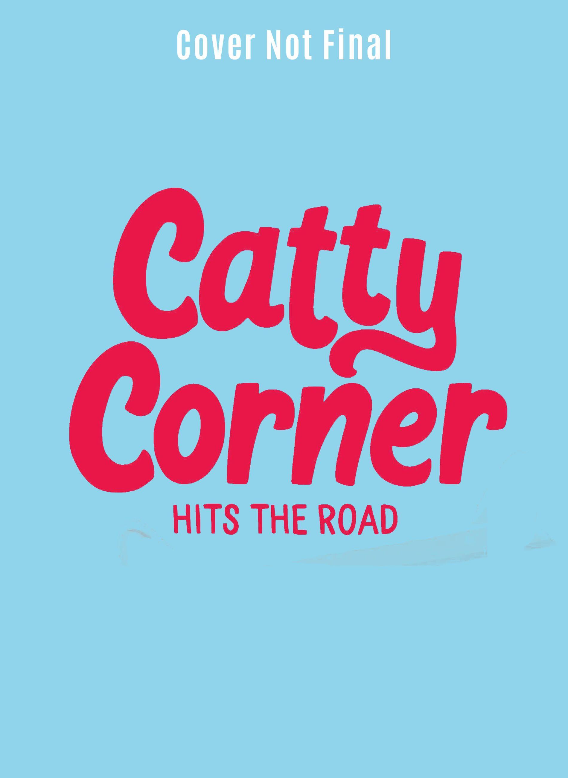 Vorderes Coverbild Catty Corner Hits the Road