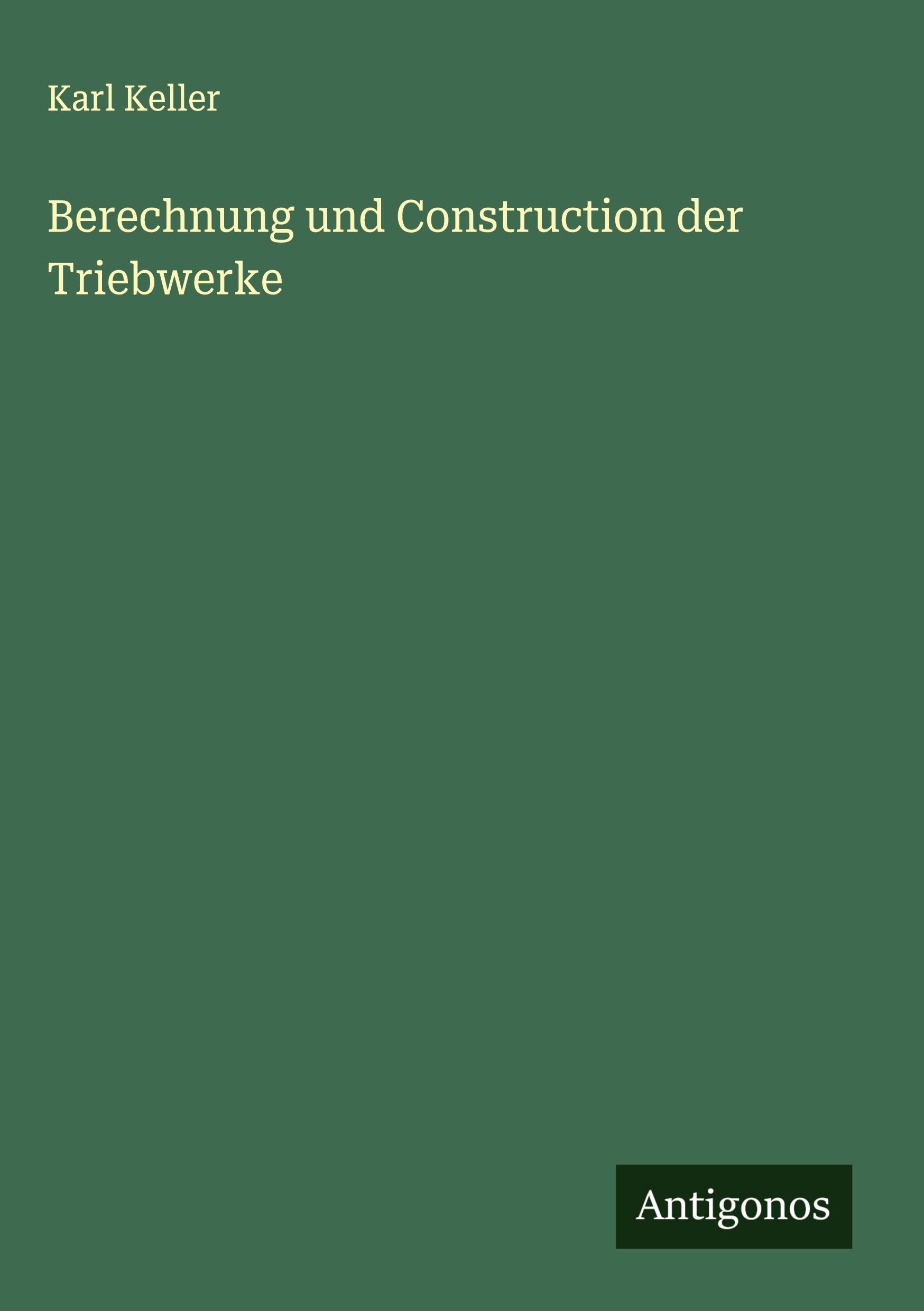 Vorderes Coverbild Berechnung und Construction der Triebwerke