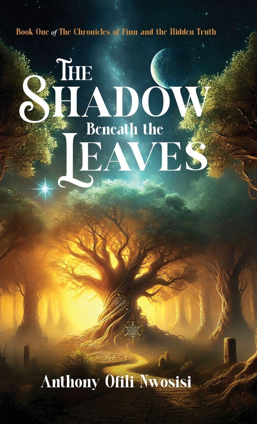 Vorderes Coverbild The Shadow Beneath the Leaves