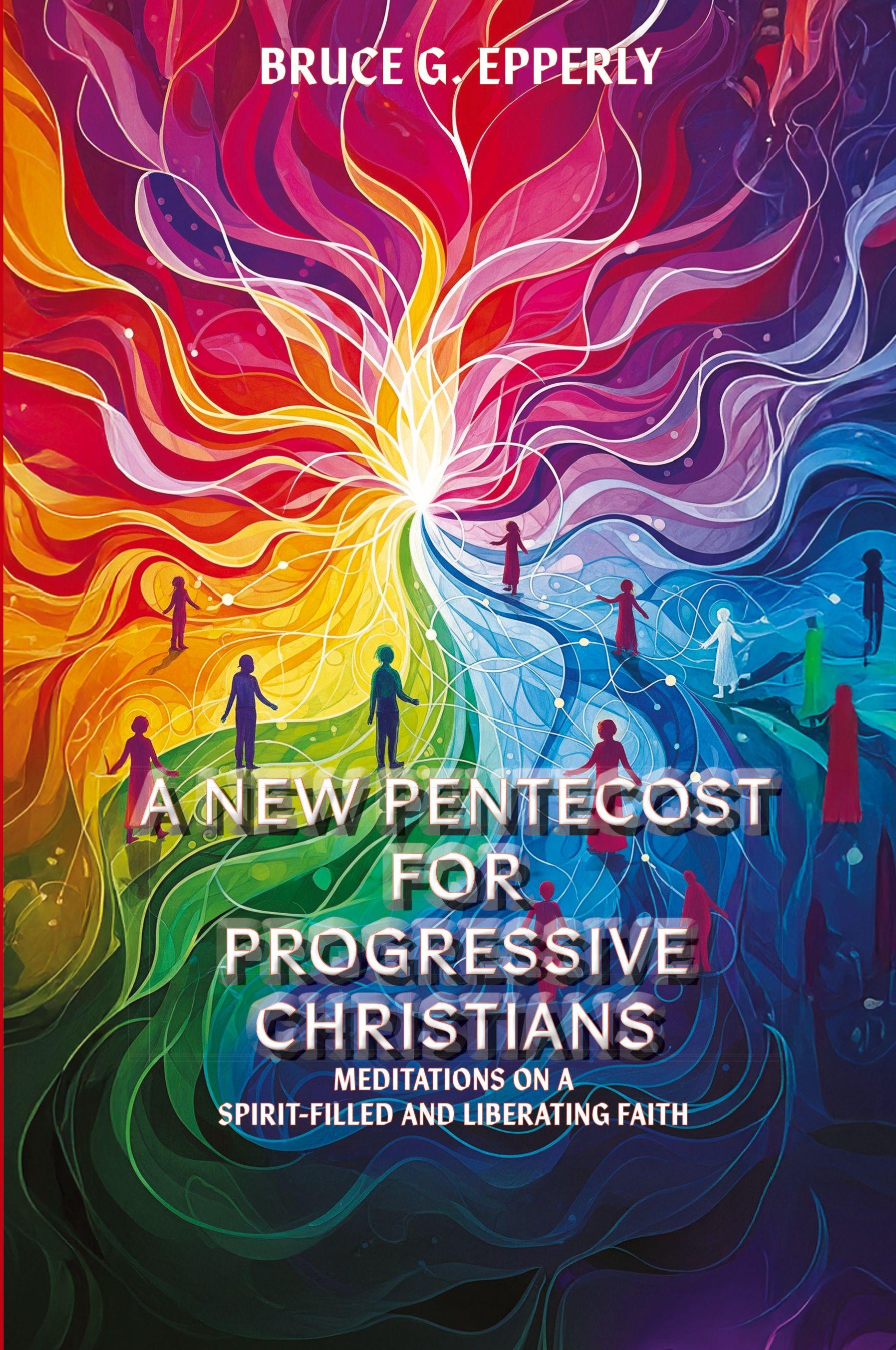 Vorderes Coverbild A New Pentecost for Progressive Christians