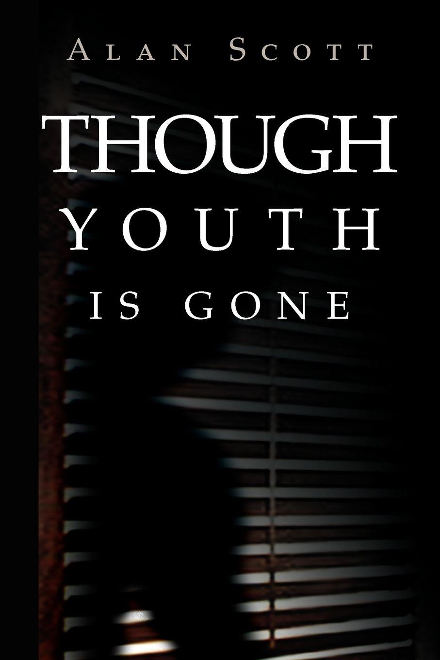 Vorderes Coverbild Though Youth Is Gone