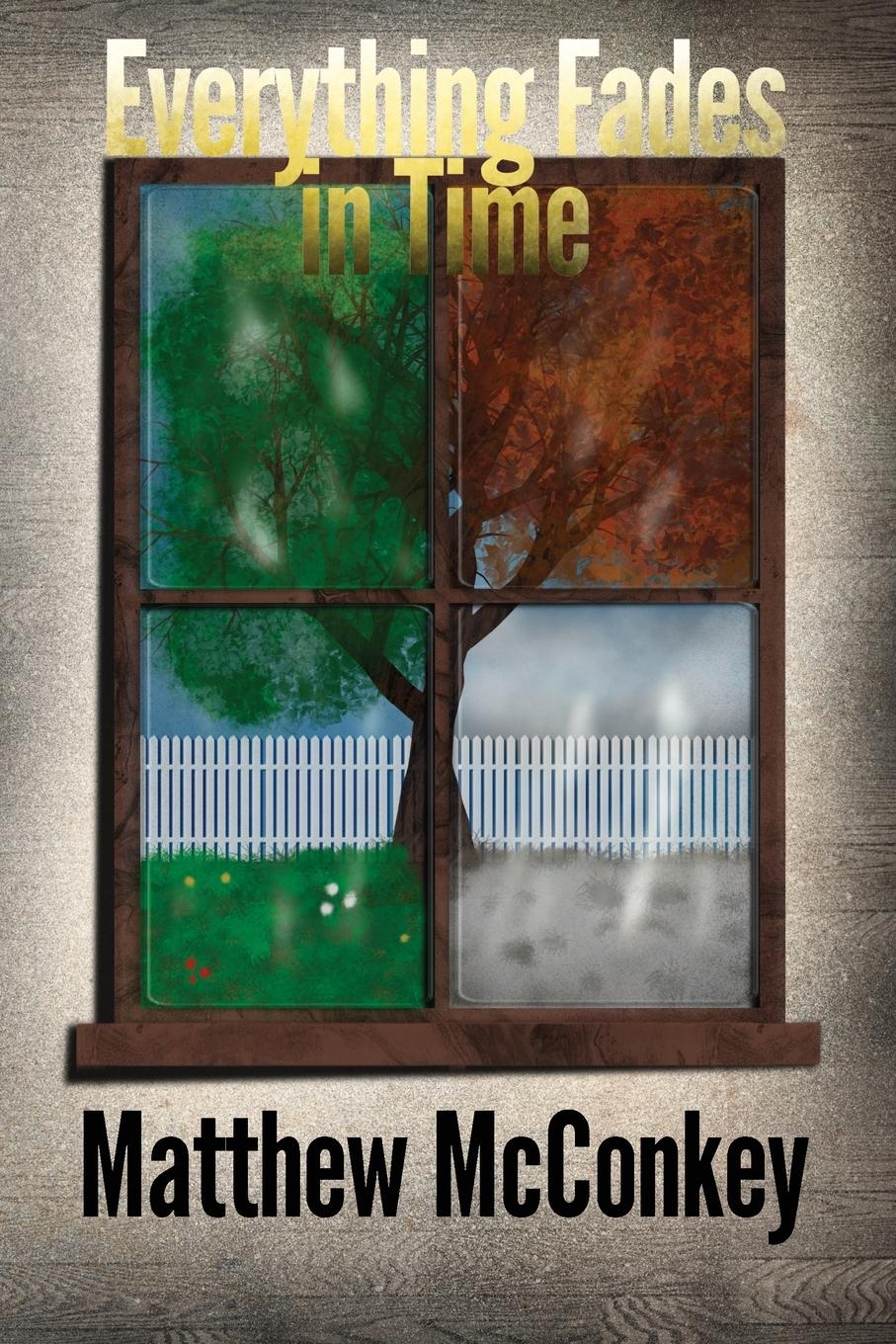 Vorderes Coverbild Everything Fades in Time