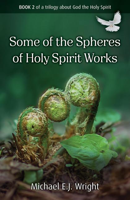 Vorderes Coverbild Some of the Spheres Holy Spirit Works