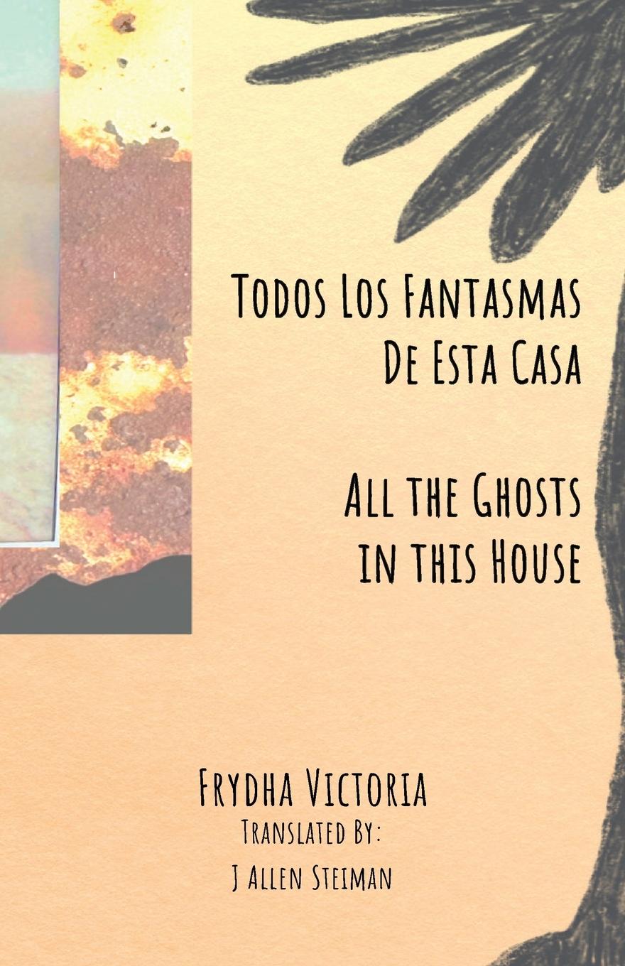 Vorderes Coverbild Todos Los Fantasmas De Esta Casa (All the Ghosts in this House)