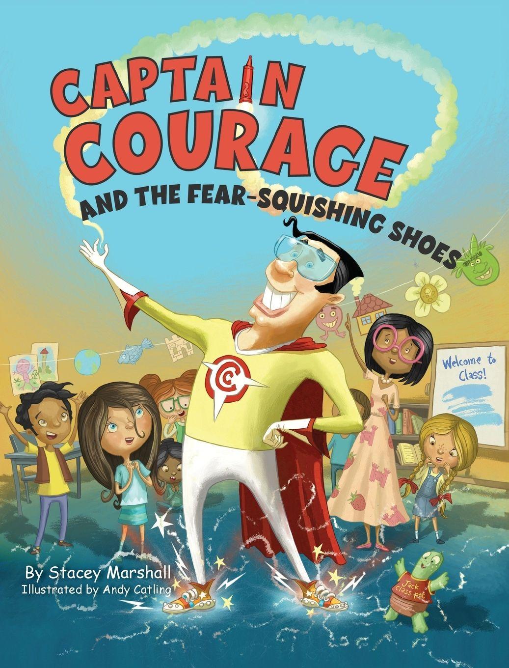 Vorderes Coverbild Captain Courage and the Fear-Squishing Shoes