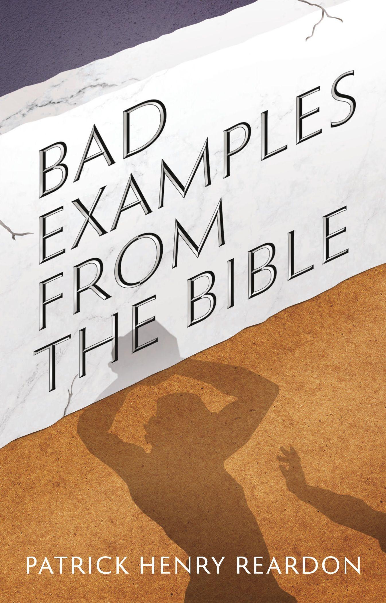 Vorderes Coverbild Bad Examples from the Bible