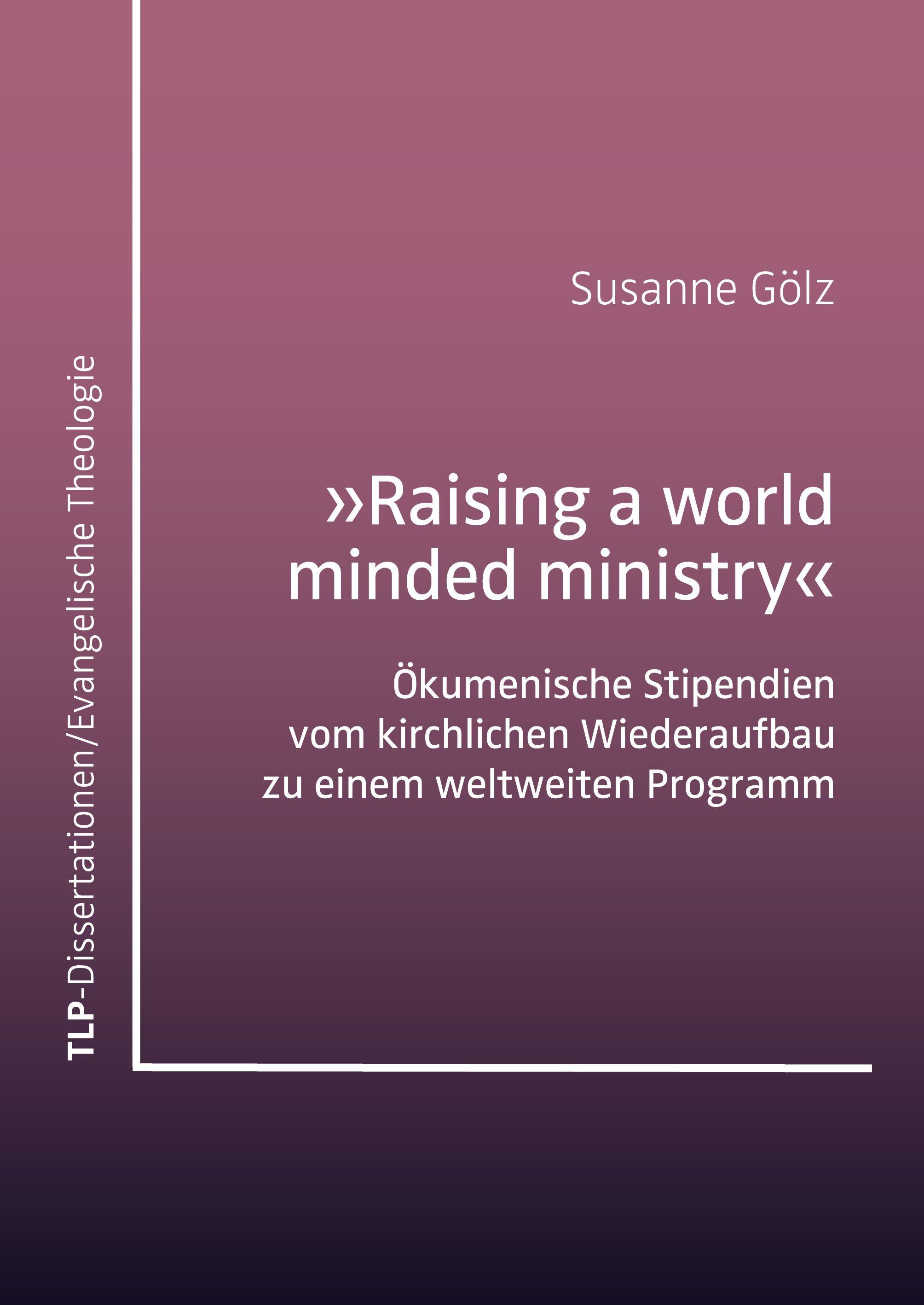 Vorderes Coverbild 'Raising a world minded ministry'