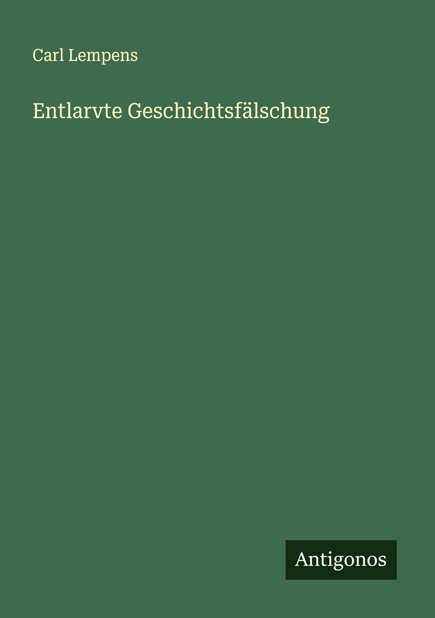 Vorderes Coverbild Entlarvte Geschichtsfälschung