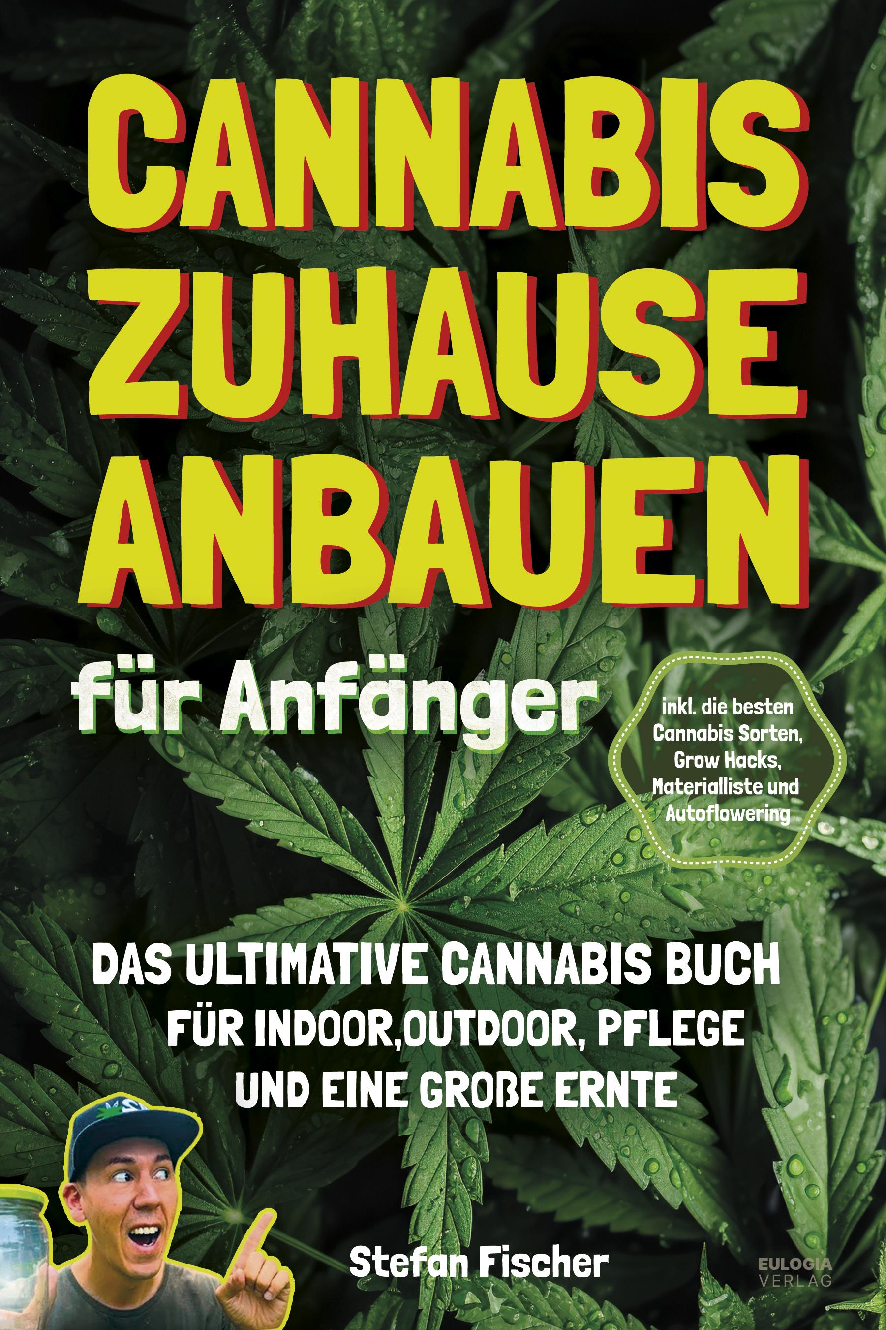 Vorderes Coverbild Cannabis zu Hause anbauen für Anfänger