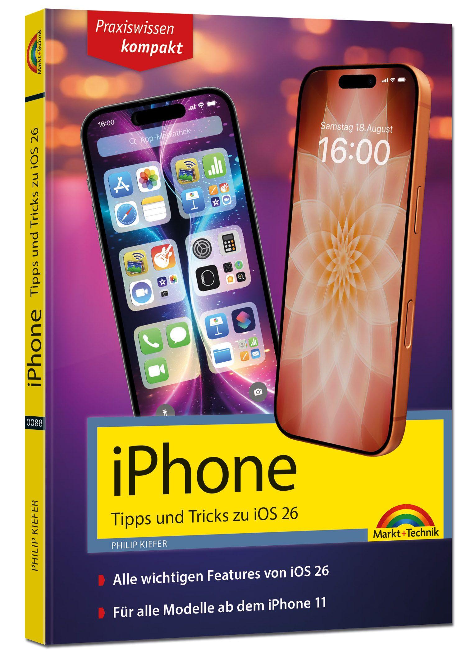Vorderes Coverbild iPhone - Tipps und Tricks zu iOS 26 - zu allen aktuellen iPhone Modellen - komplett in Farbe