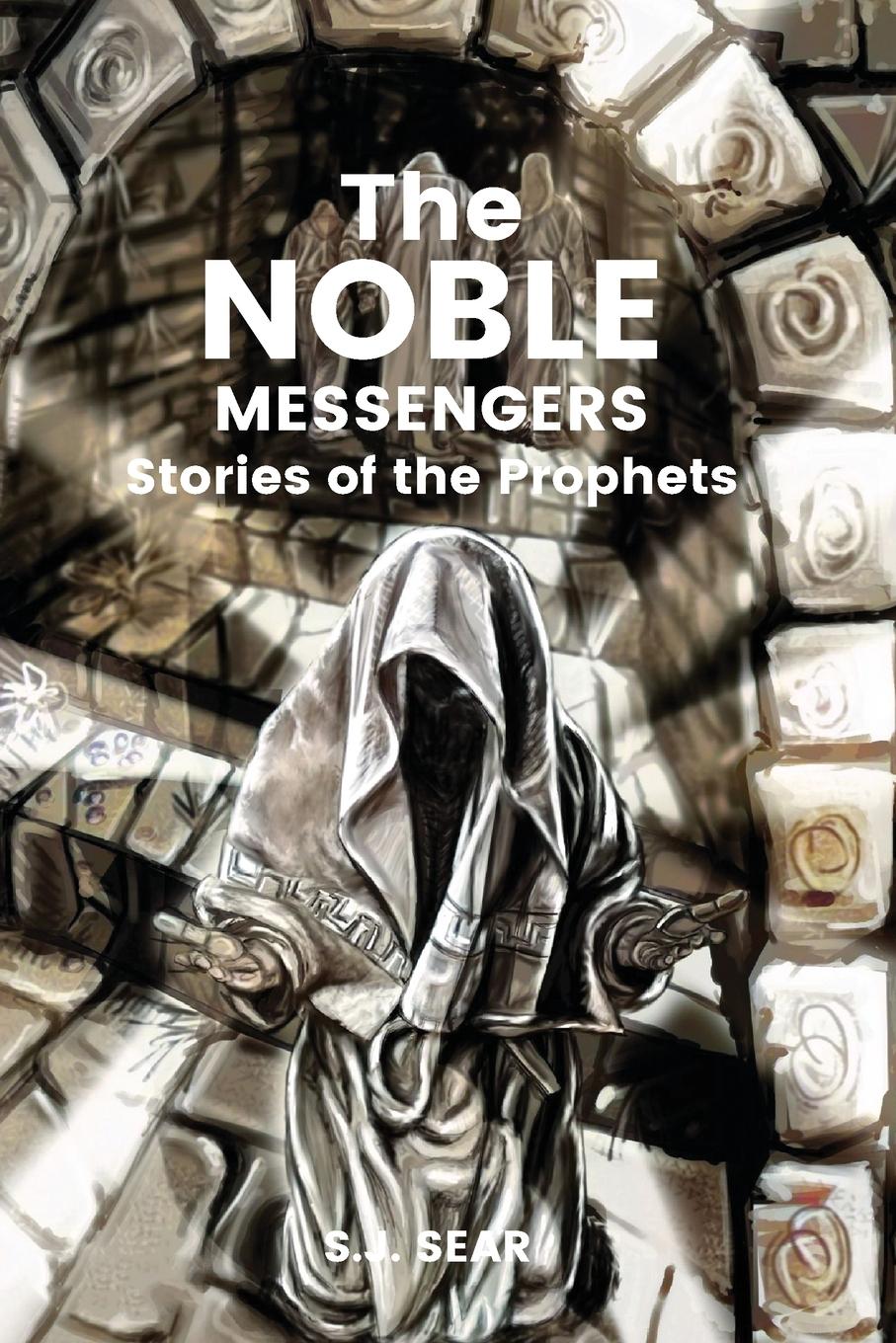 Vorderes Coverbild The Noble Messengers Stories Of The Prophets