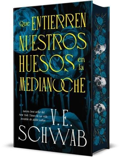 Vorderes Coverbild Que Entierren Nuestros Huesos En La Medianoche (Cartone+sobrec.+Cantos)
