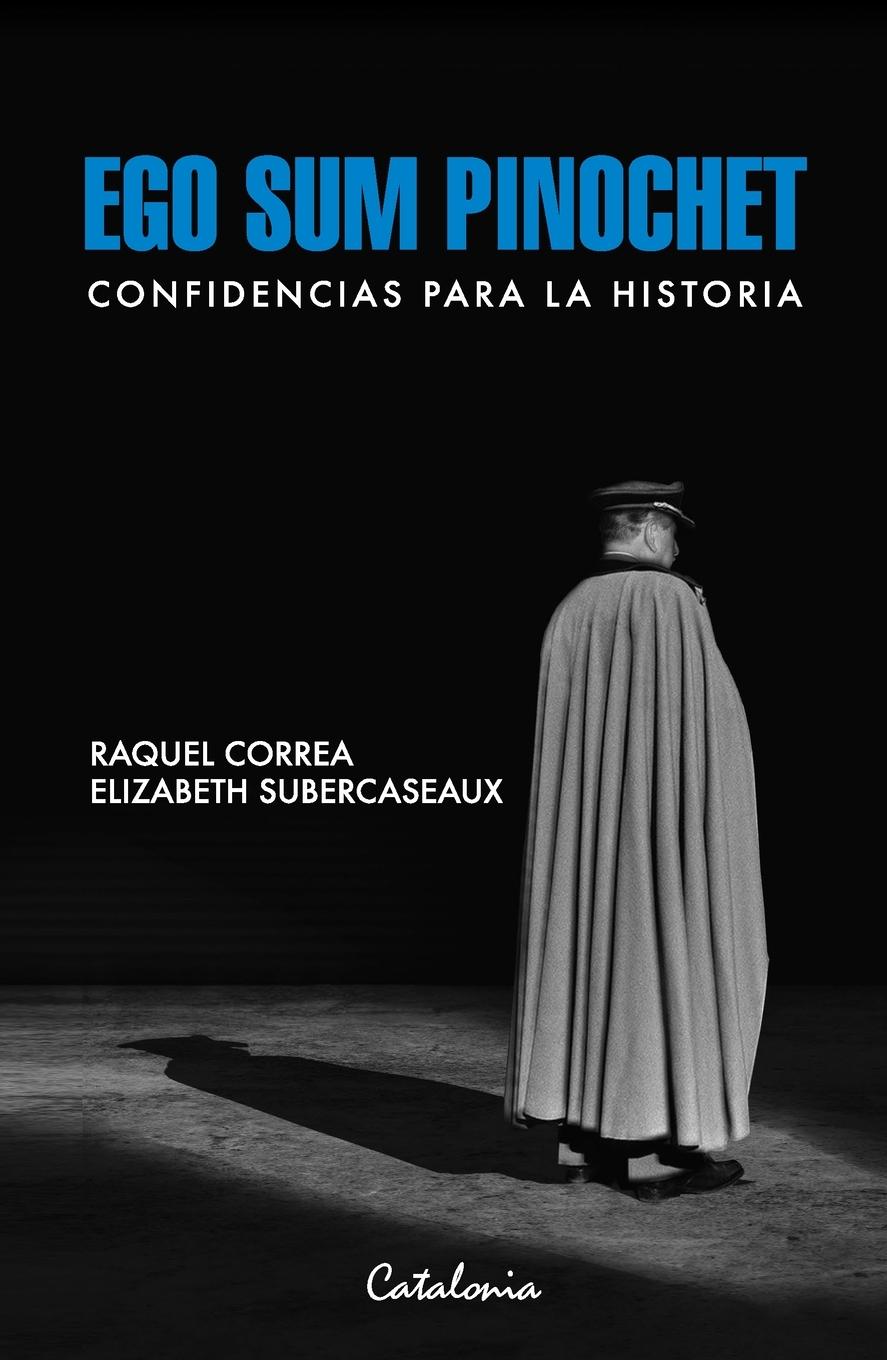 Vorderes Coverbild Ego sum Pinochet