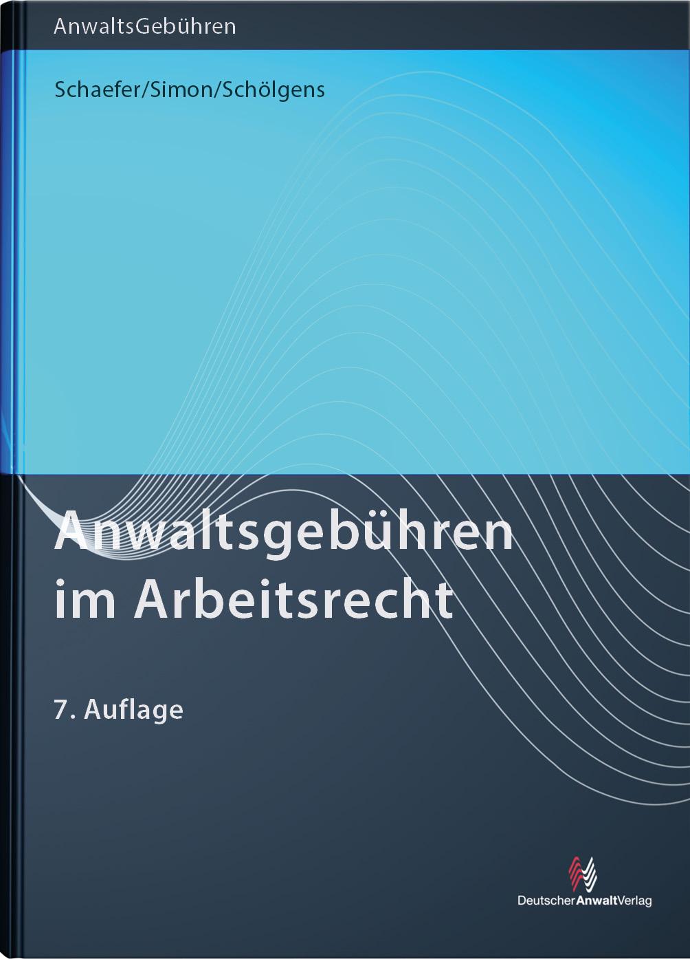 Vorderes Coverbild Anwaltsgebühren im Arbeitsrecht