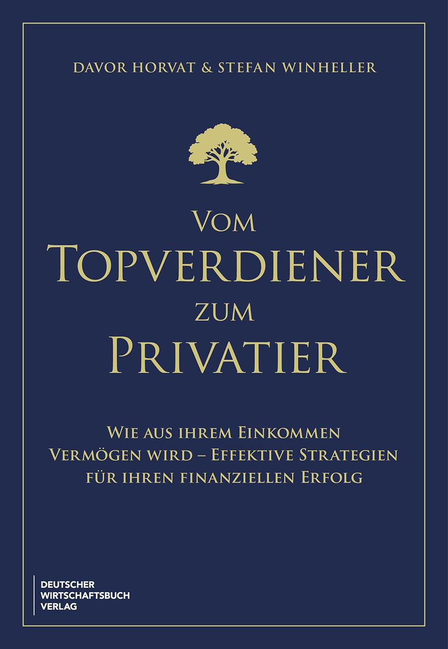 Vorderes Coverbild Vom Topverdiener zum Privatier