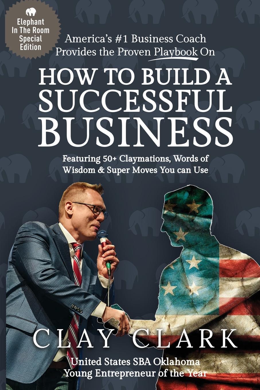Vorderes Coverbild The Elephant In The Room | How to Build a Successful Business