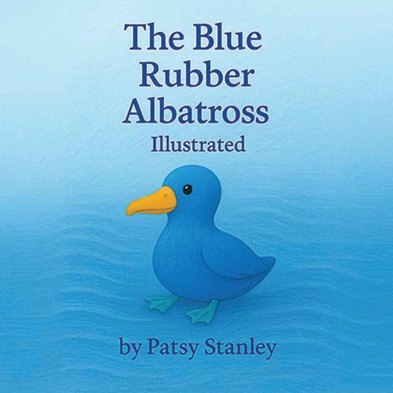 Vorderes Coverbild The Blue Rubber Albatross-Illustrated