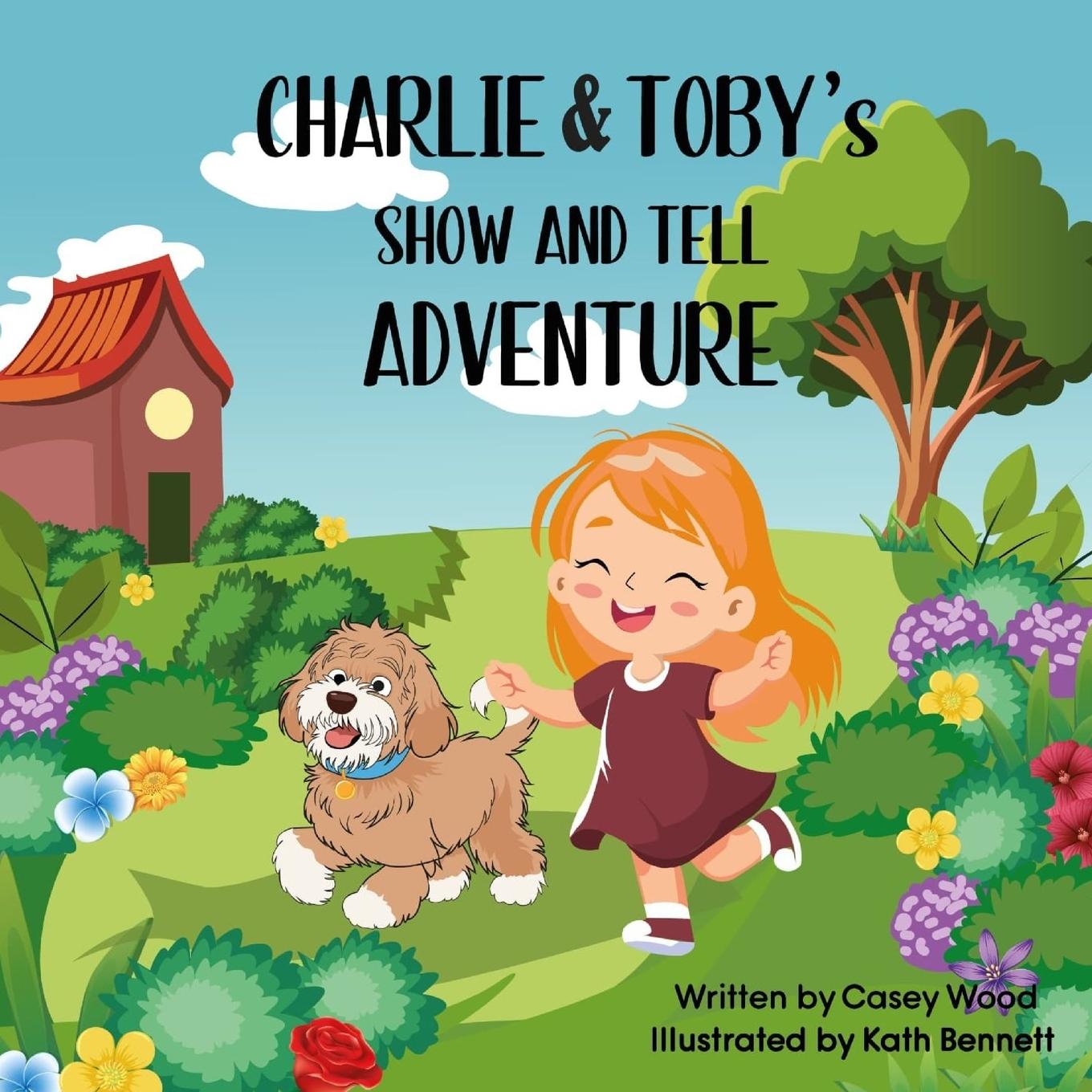Vorderes Coverbild Charlie & Toby's Show and Tell Adventure