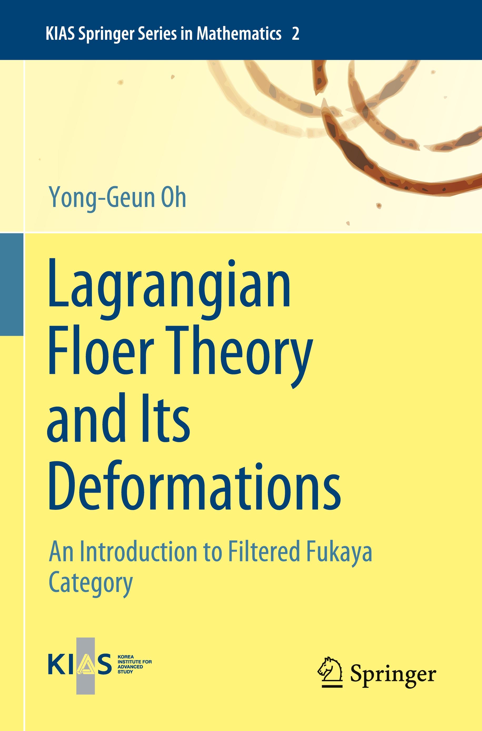 Vorderes Coverbild Lagrangian Floer Theory and Its Deformations