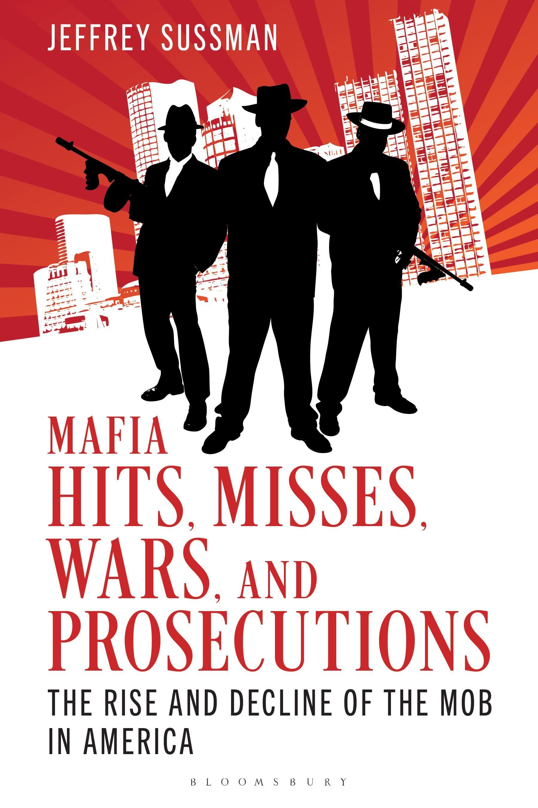 Vorderes Coverbild Mafia Hits, Misses, Wars, and Prosecutions