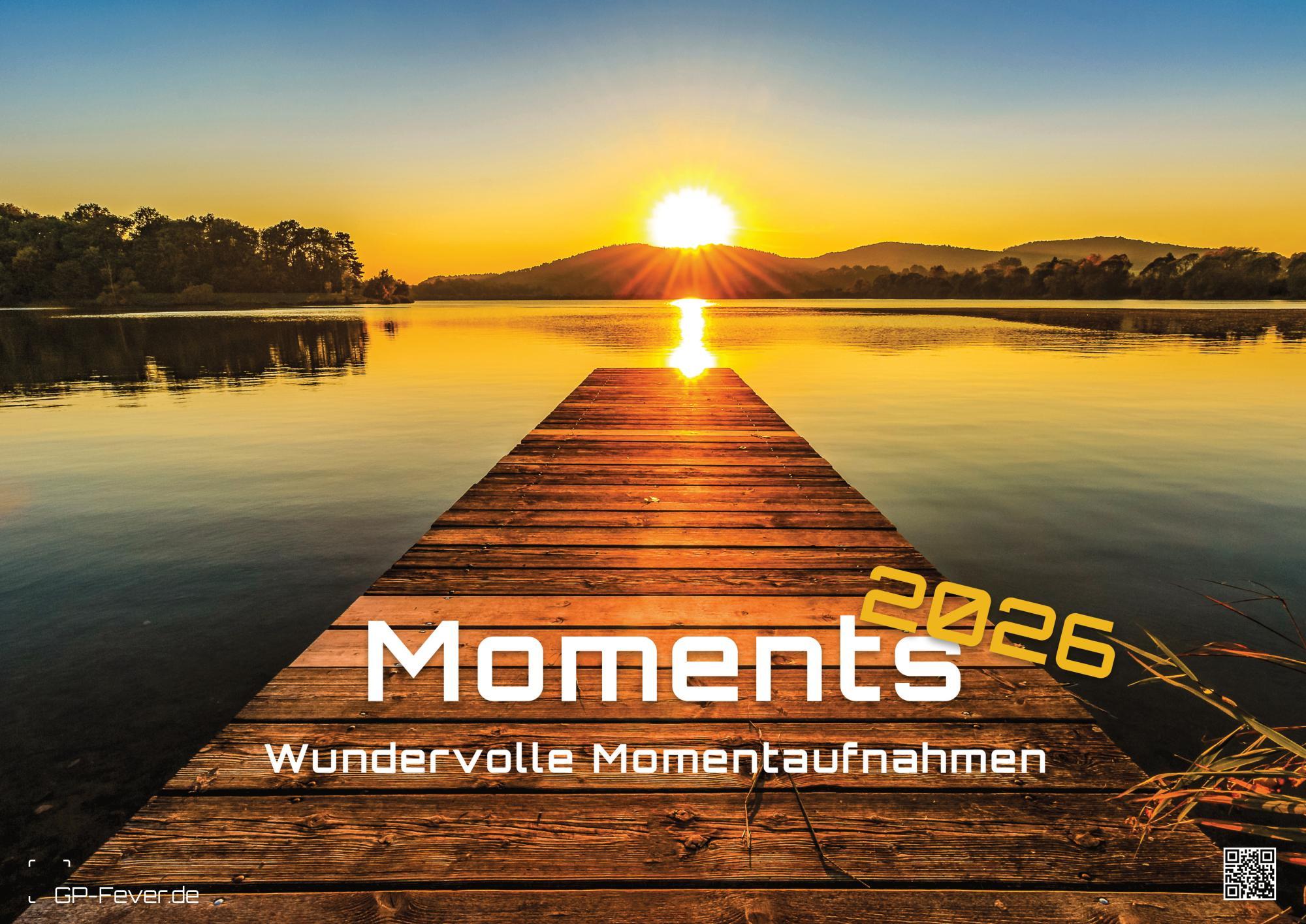 Vorderes Coverbild Moments - wundervolle Momentaufnahmen - 2026 - Kalender DIN A3