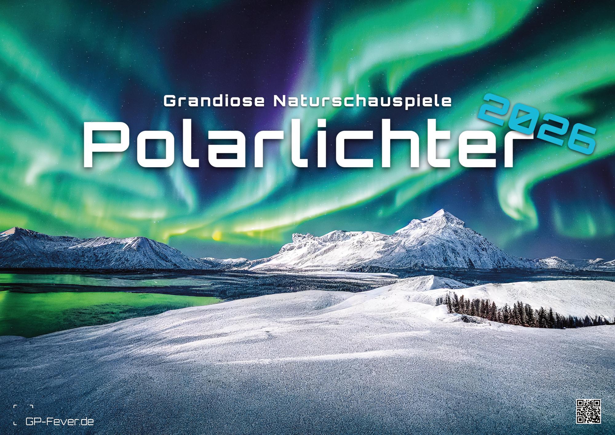 Vorderes Coverbild Polarlichter - grandiose Naturschauspiele - 2026 - Kalender DIN A3