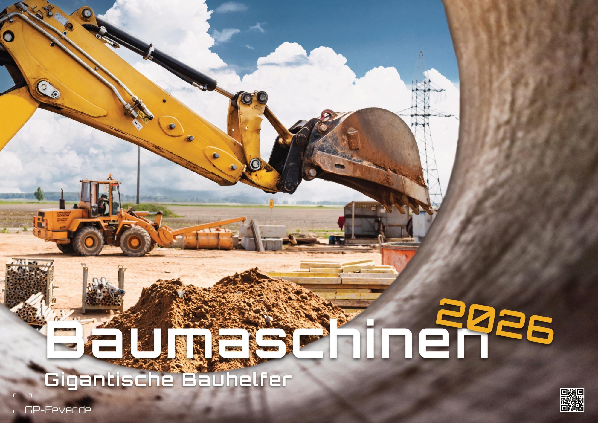 Vorderes Coverbild Baumaschinen - gigantische Bauhelfer - 2026 - Kalender DIN A2