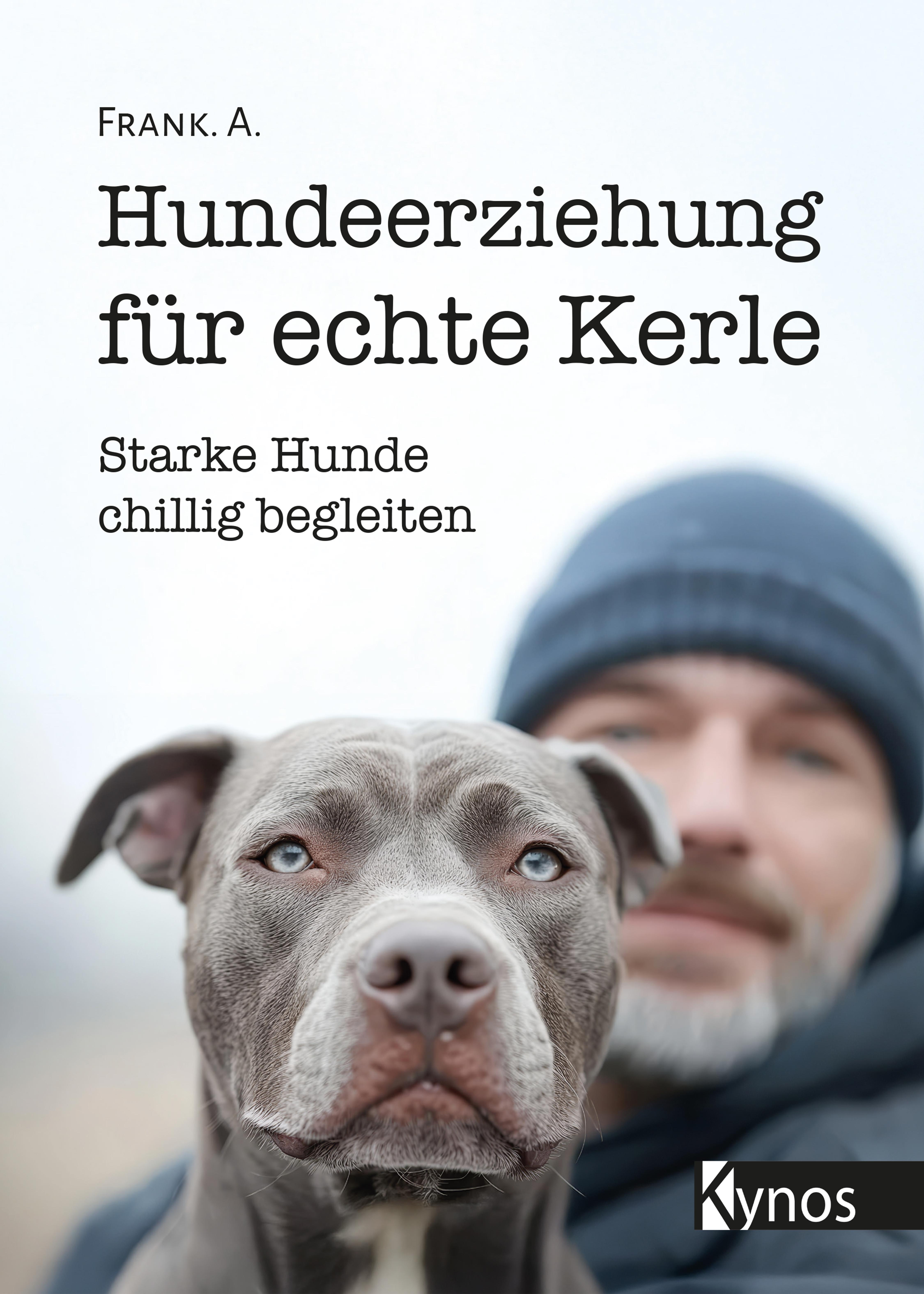 Vorderes Coverbild Hundeerziehung für echte Kerle