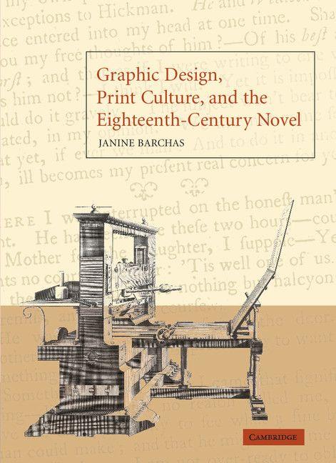 Vorderes Coverbild Graphic Design, Print Culture, and the Eighteenth-Century Novel
