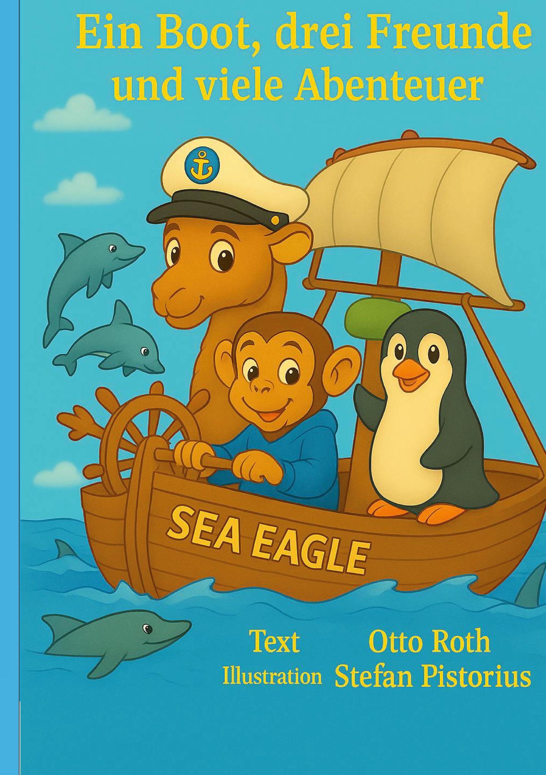 Vorderes Coverbild Ein Boot, drei Freunde und viele Abenteuer