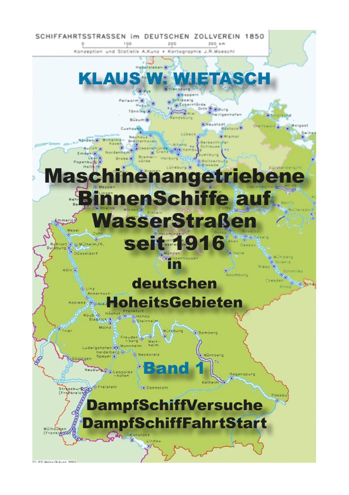 Vorderes Coverbild Maschinenangetriebene BinnenSchiffe auf WasserStraßen in deutschen HoheitsGebieten seit 1816