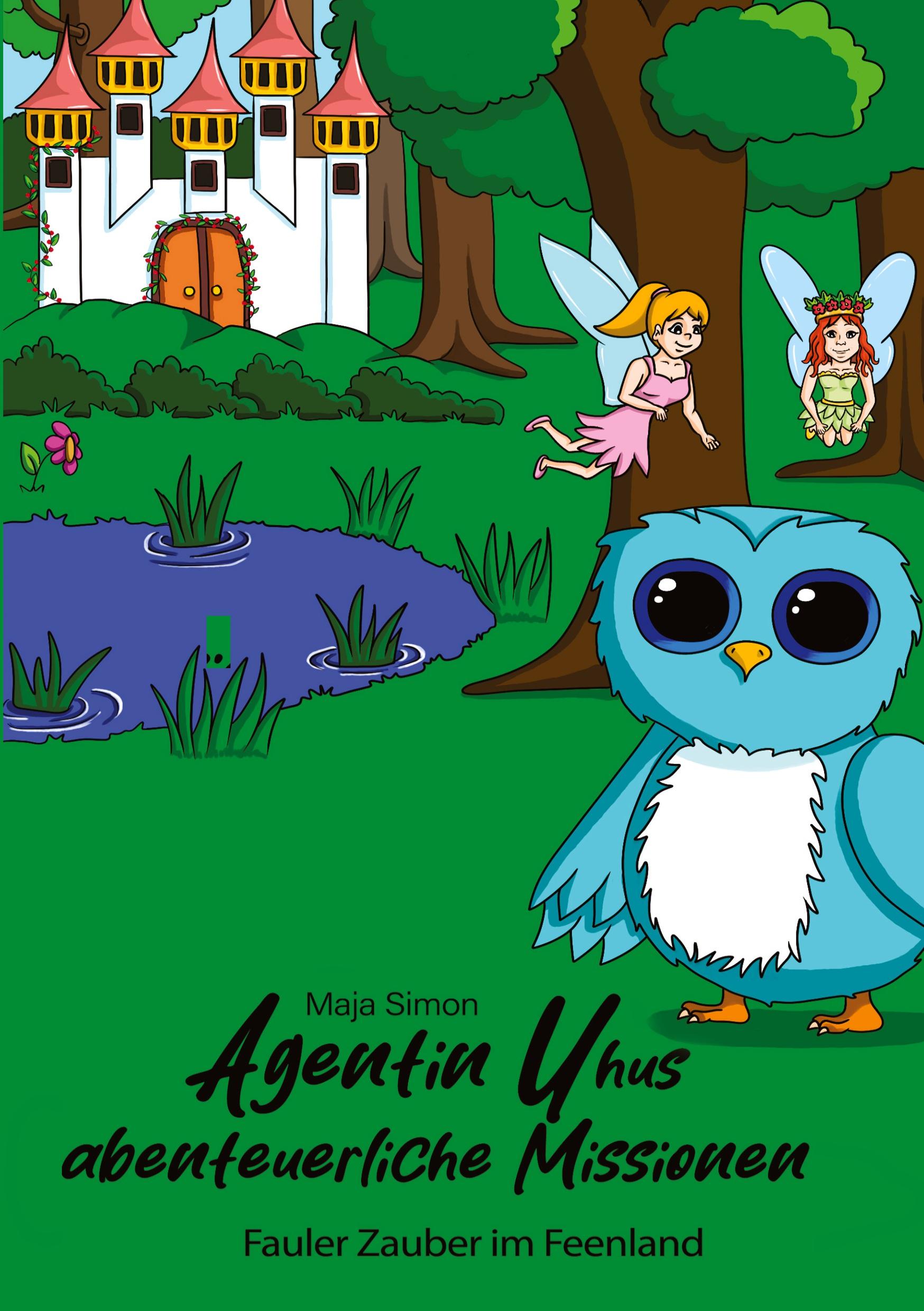 Vorderes Coverbild Agentin Uhus abenteuerliche Missionen