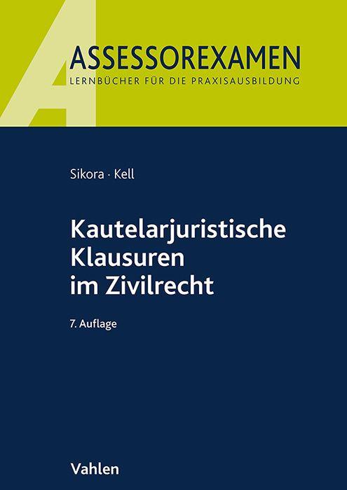 Vorderes Coverbild Kautelarjuristische Klausuren im Zivilrecht