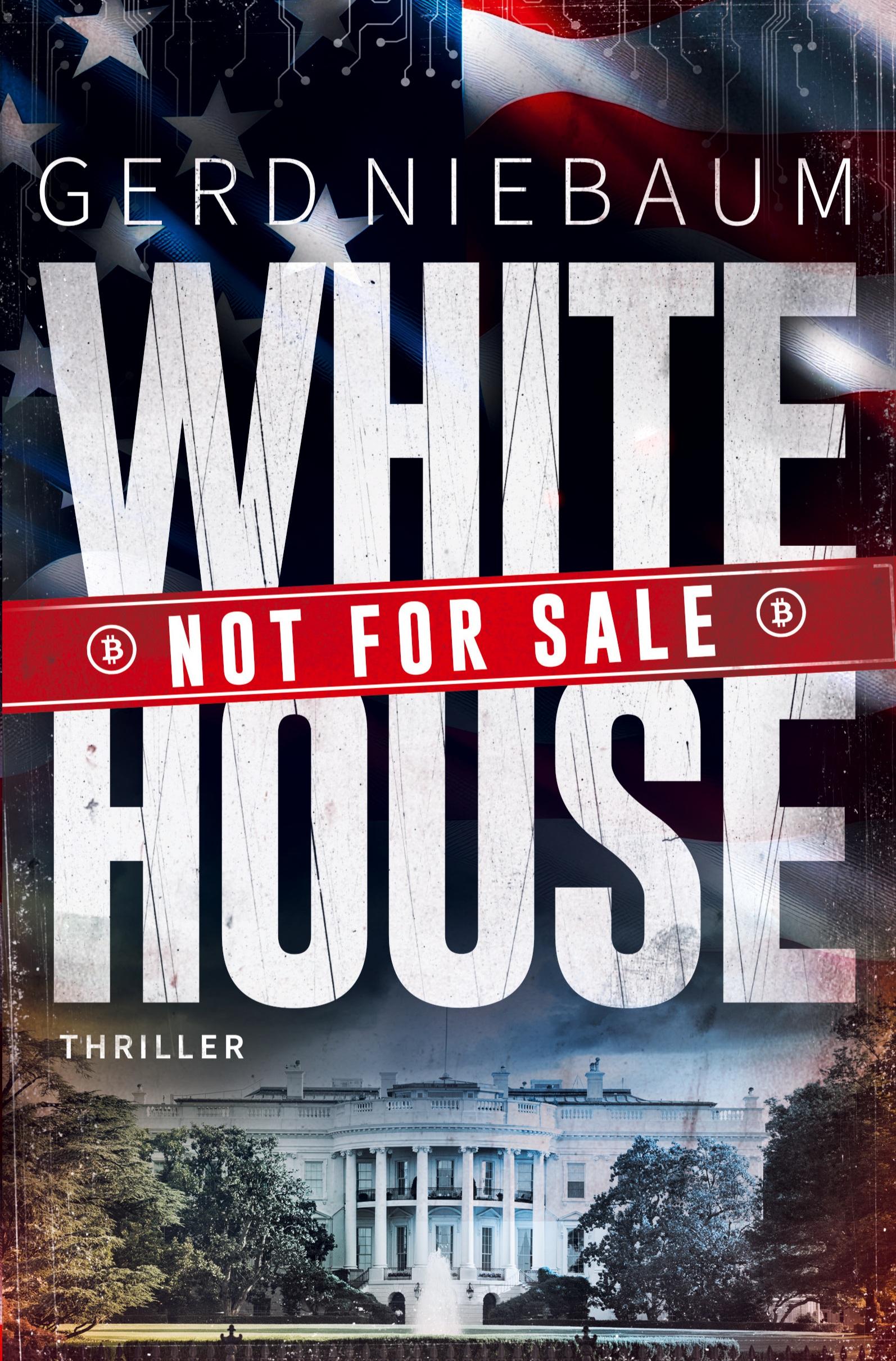 Vorderes Coverbild White House not for Sale!