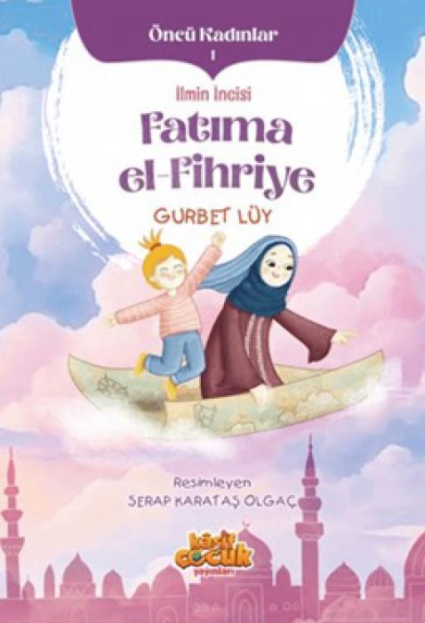 Vorderes Coverbild Öncü Kadinlar 1 - Ilmin Incisi Fatima el-Fihriye