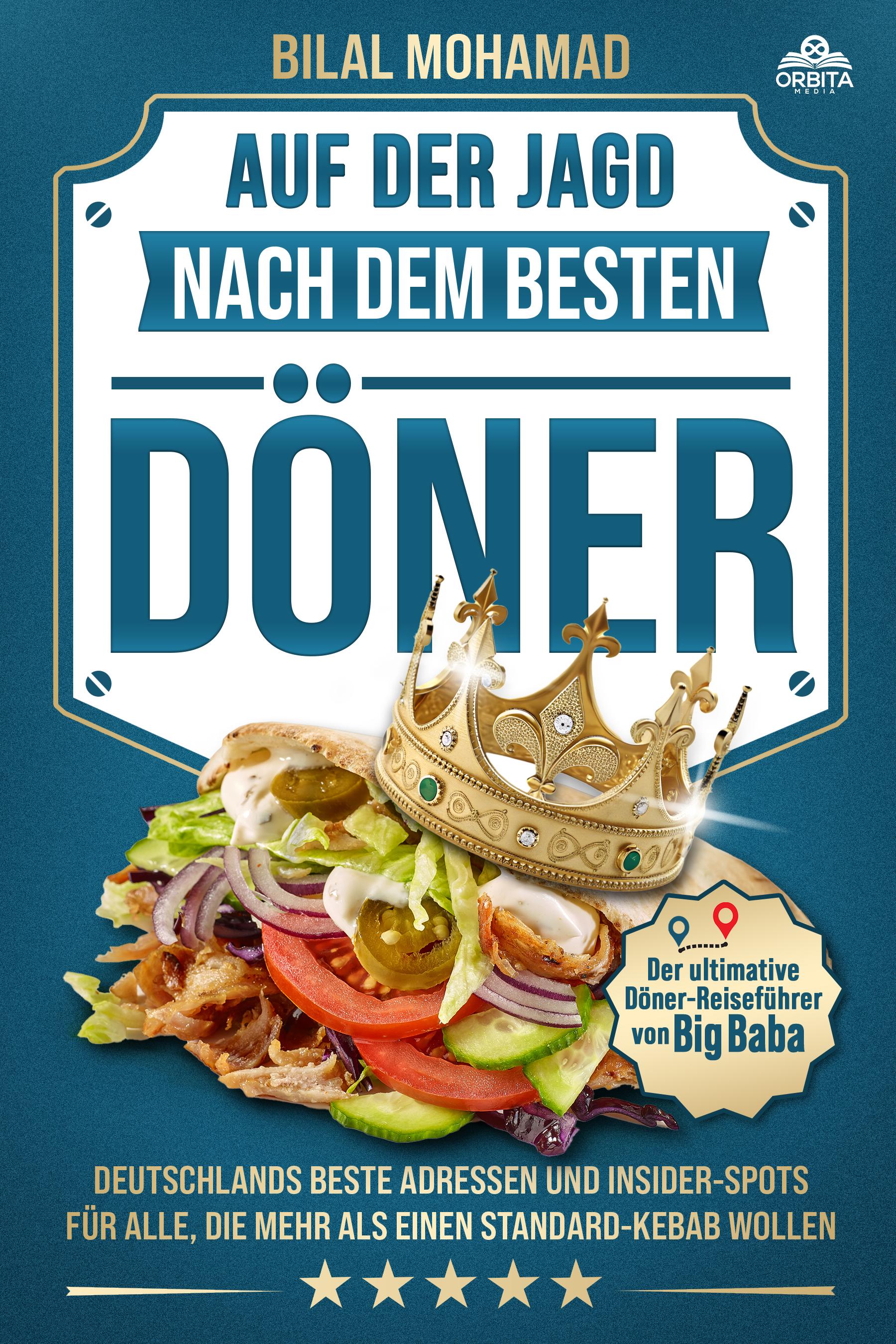 Vorderes Coverbild Auf der Jagd nach dem besten Döner - Der ultimative Döner-Reiseführer von Big Baba