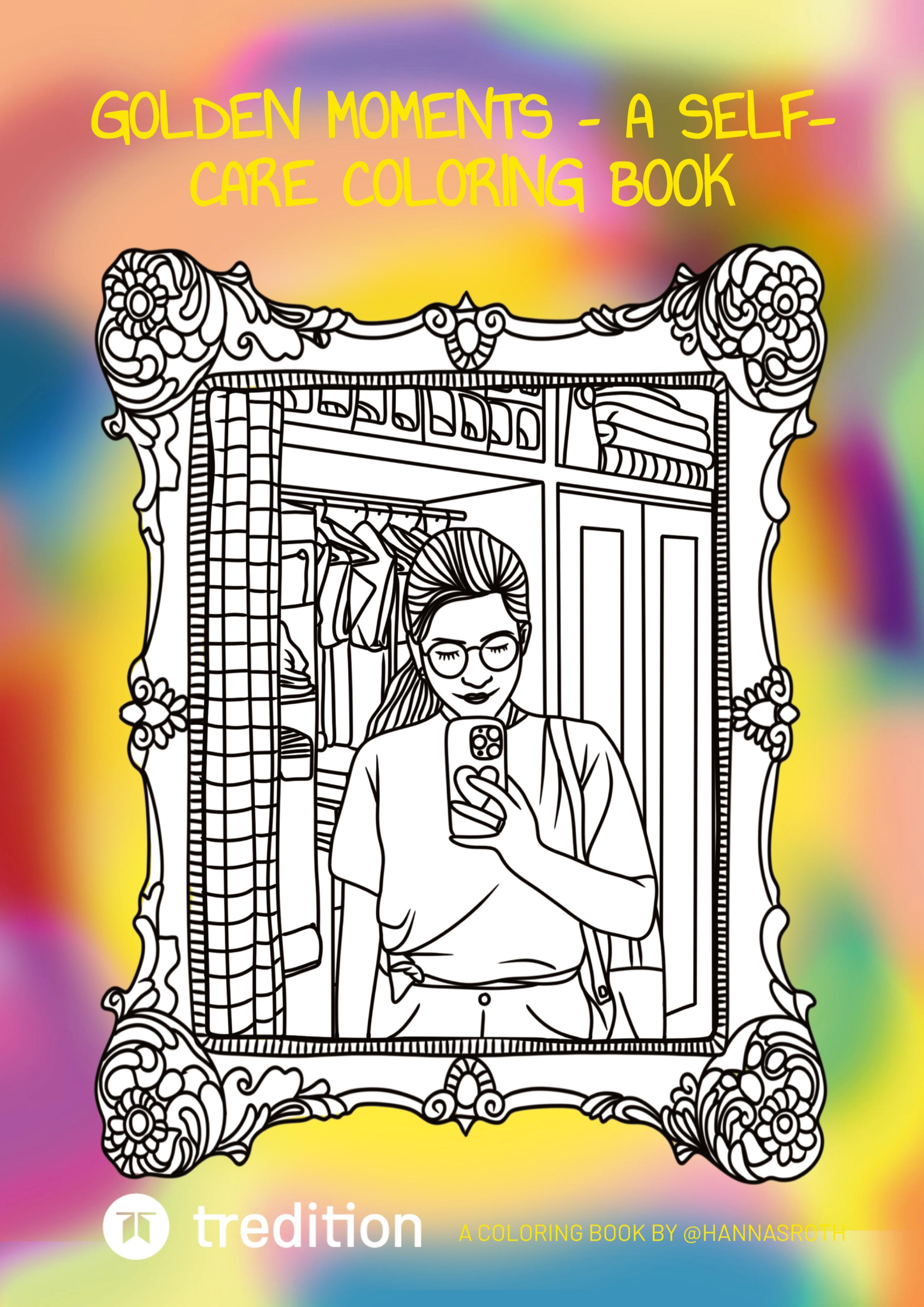 Vorderes Coverbild "Golden Moments- A Self-Care Coloring Book"