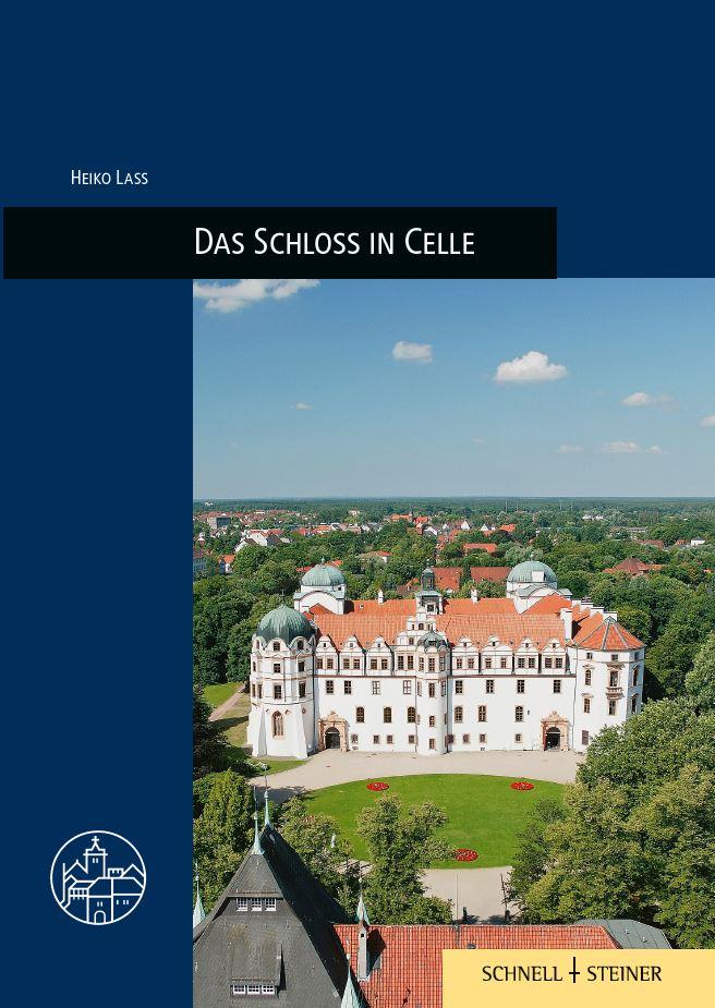 Vorderes Coverbild Das Schloss in Celle